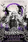 Everdark Cursed by Selina A. Fenech