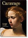 Caravage. L'œuvre...