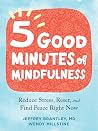 Five Good Minutes...