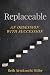 Replaceable by Beth Armknecht Miller