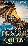 Reign of the Dragon Queen