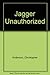 Jagger Unauthorised