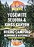 Moon Yosemite, Sequoia & Kings Canyon: Hiking, Camping, Waterfalls & Big Trees (Travel Guide)