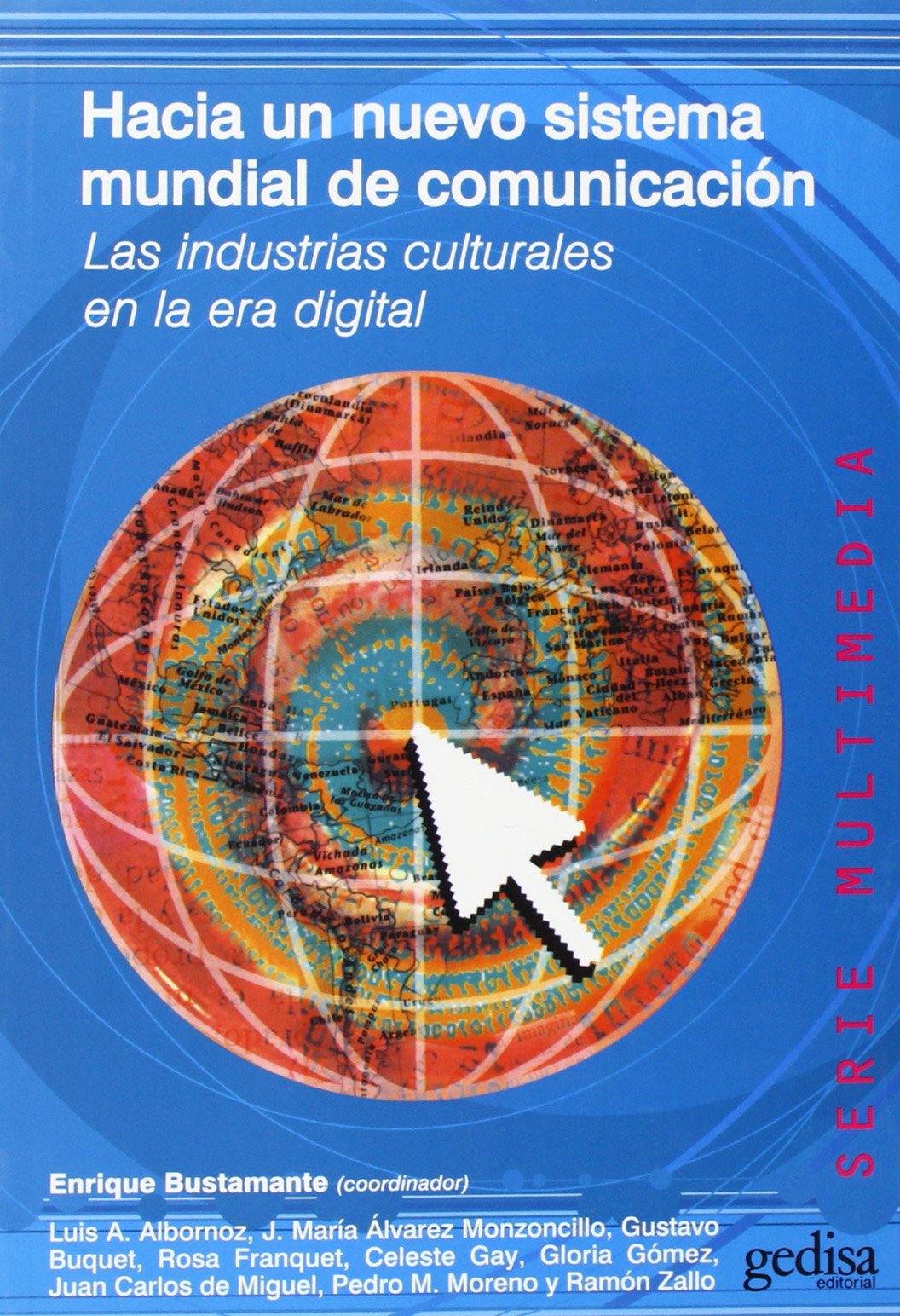 Hacia un nuevo sistema mundial de comunicación (Paperback)