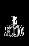 His Affliction: A Desecrated Conclusion