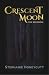 Crescent Moon  by Stephanie  Honeycutt