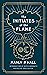 The Initiates of the Flame: The Deluxe Edition