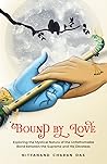 Bound By Love by Nityanand Charan Das