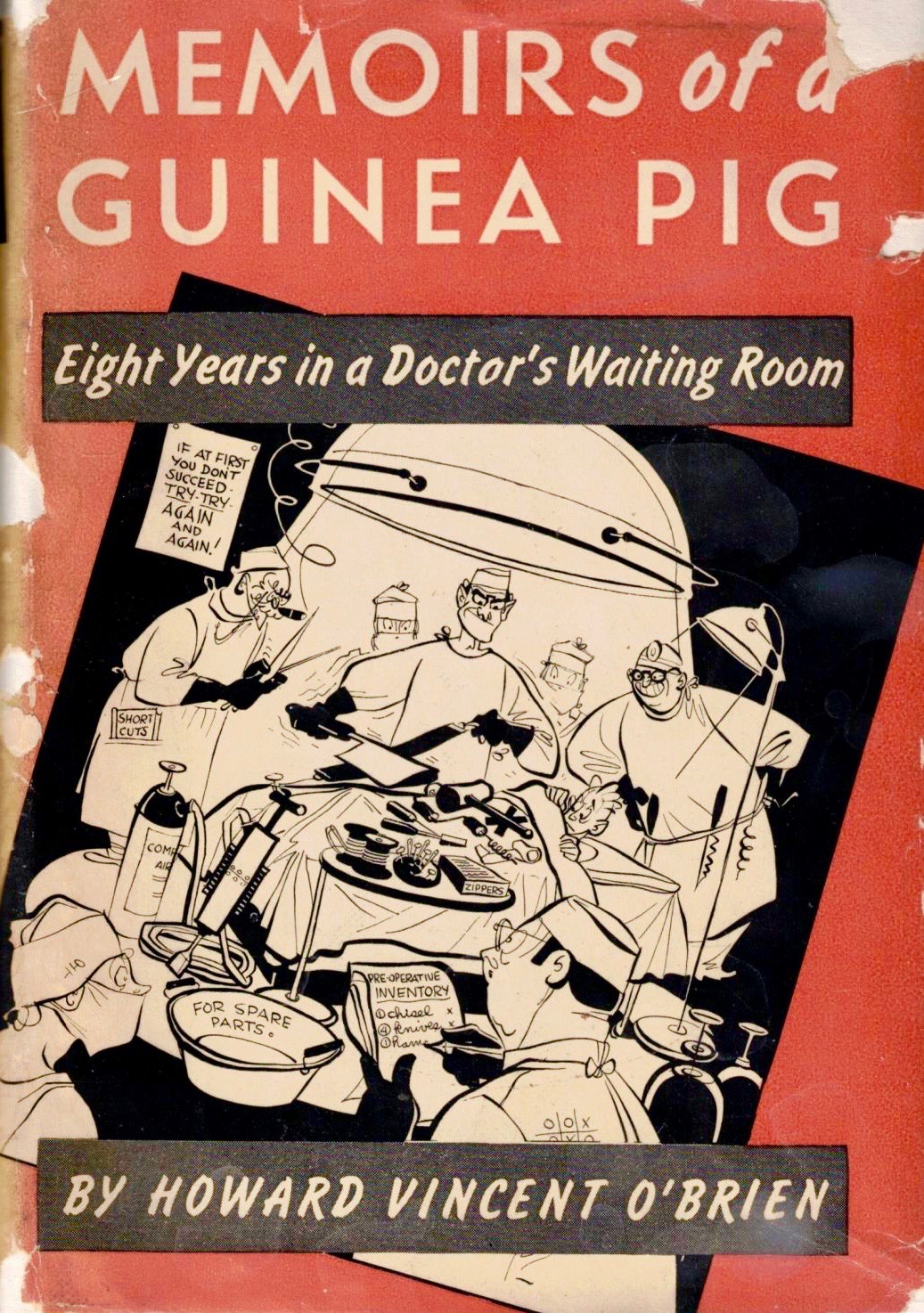 Memoirs of a Guinea Pig: Or Eight Years in a Doctor's Waiting Room (Hardcover)