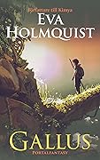 Gallus - den kompletta trilogin