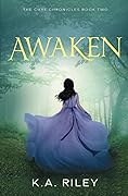 Awaken (The Cure Chronicles #2)