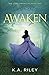 Awaken (The Cure Chronicles...