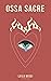 Ossa Sacre (Italian Edition)