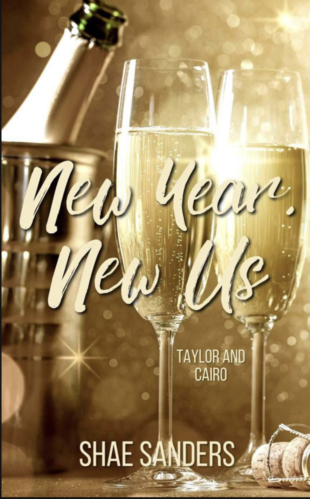New Year, New Us: Taylor and Cairo (Unknown Binding)