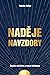 Naděje navzdory: Realita vzkříšení a smysl Velikonoc