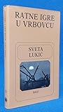 Ratne igre u Vrbovcu