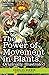 The Power of Movement in Plants: Originally Illustrated