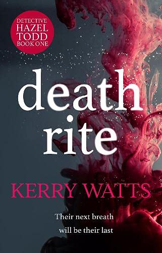 Death Rite: 1 (Detective Hazel Todd)