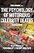 The Psychology of Notorious Celebrity Deaths by Todd Grande