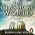 The Classical World: An Epic History from Homer to Hadrian