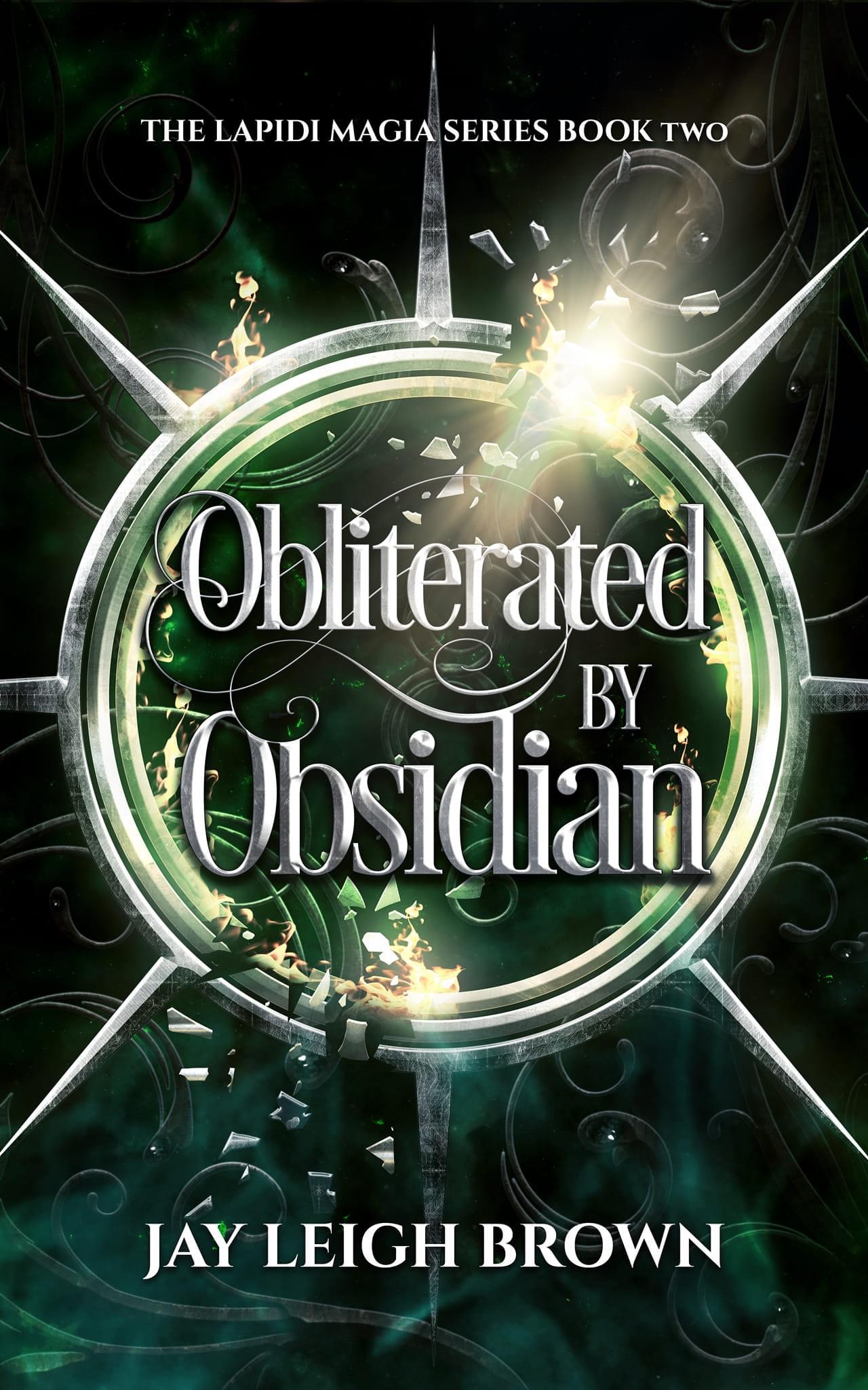 Obliterated by Obsidian (The Lapidi Magia #2)