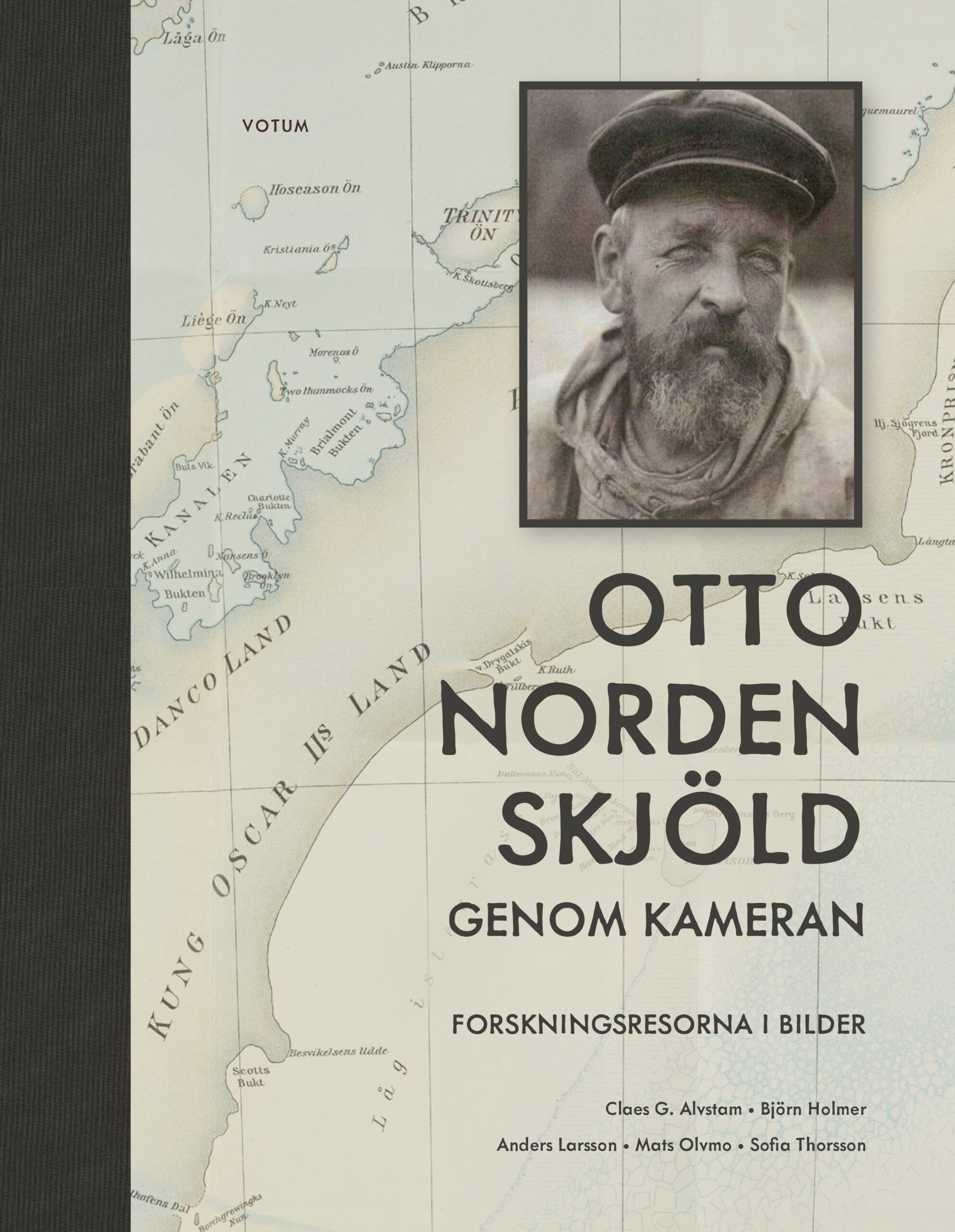 Otto Nordenskjöld genom kameran: Forskningsresorna i bilder