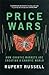Price Wars: How Chaotic Markets Are Creating a Chaotic World