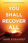 You Shall Recover...