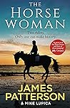 The Horsewoman by James  Patterson The Horsewoman by James  Patterson