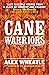 Cane Warriors