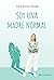 Soy una madre normal by Irene Alonso Hidalgo