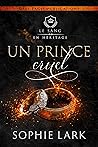 Un prince cruel
