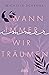 Wann immer wir träumen (Immer-Trilogie #2)