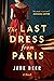 The Last Dress from Paris
