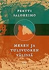 Meren ja tulivuoren välissä