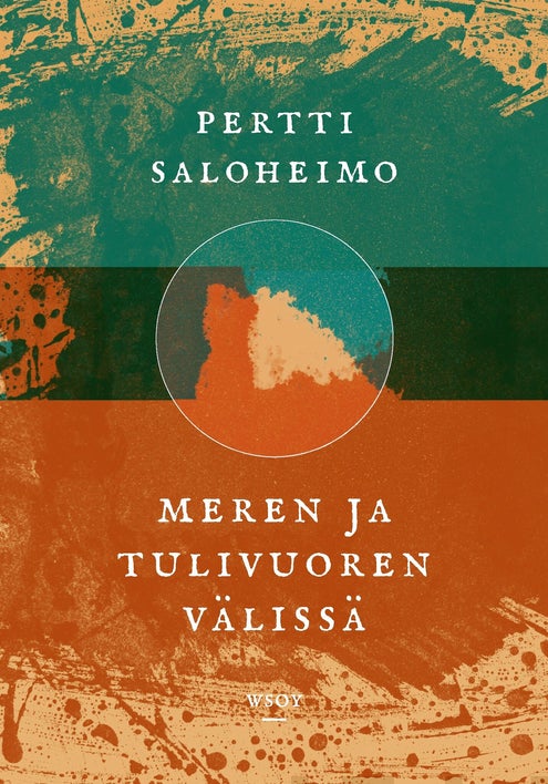 Meren ja tulivuoren välissä (Hardcover)