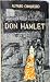 O incerto señor Don Hamlet, Príncipe de Dinamarca