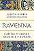 Ravenna: Capital of Empire, Crucible of Europe