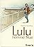 Lulu Femme Nue : L'intégrale