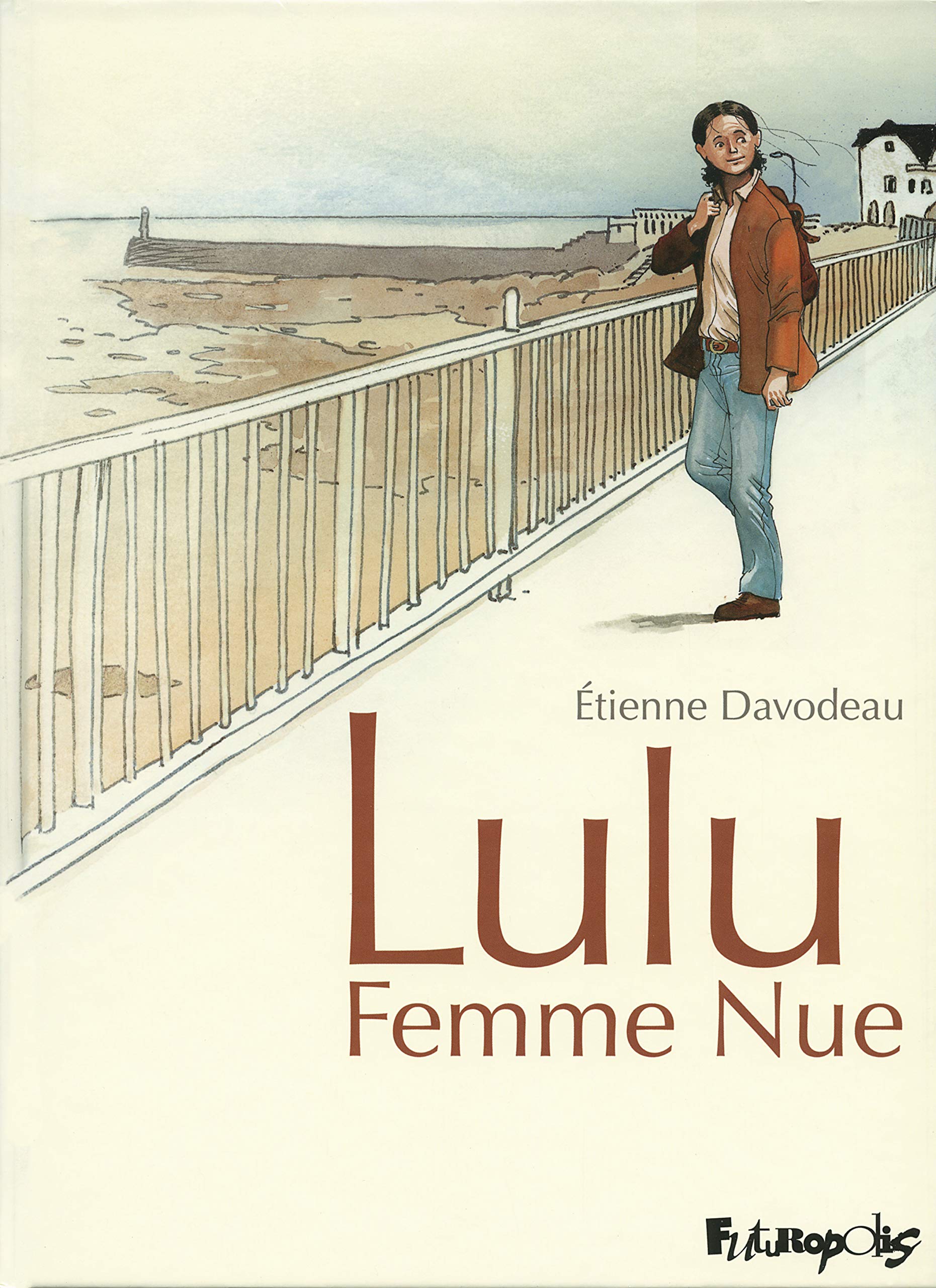 Lulu Femme Nue : L'intégrale
