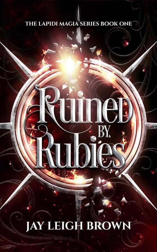 Ruined by Rubies (The Lapidi Magia, #1)