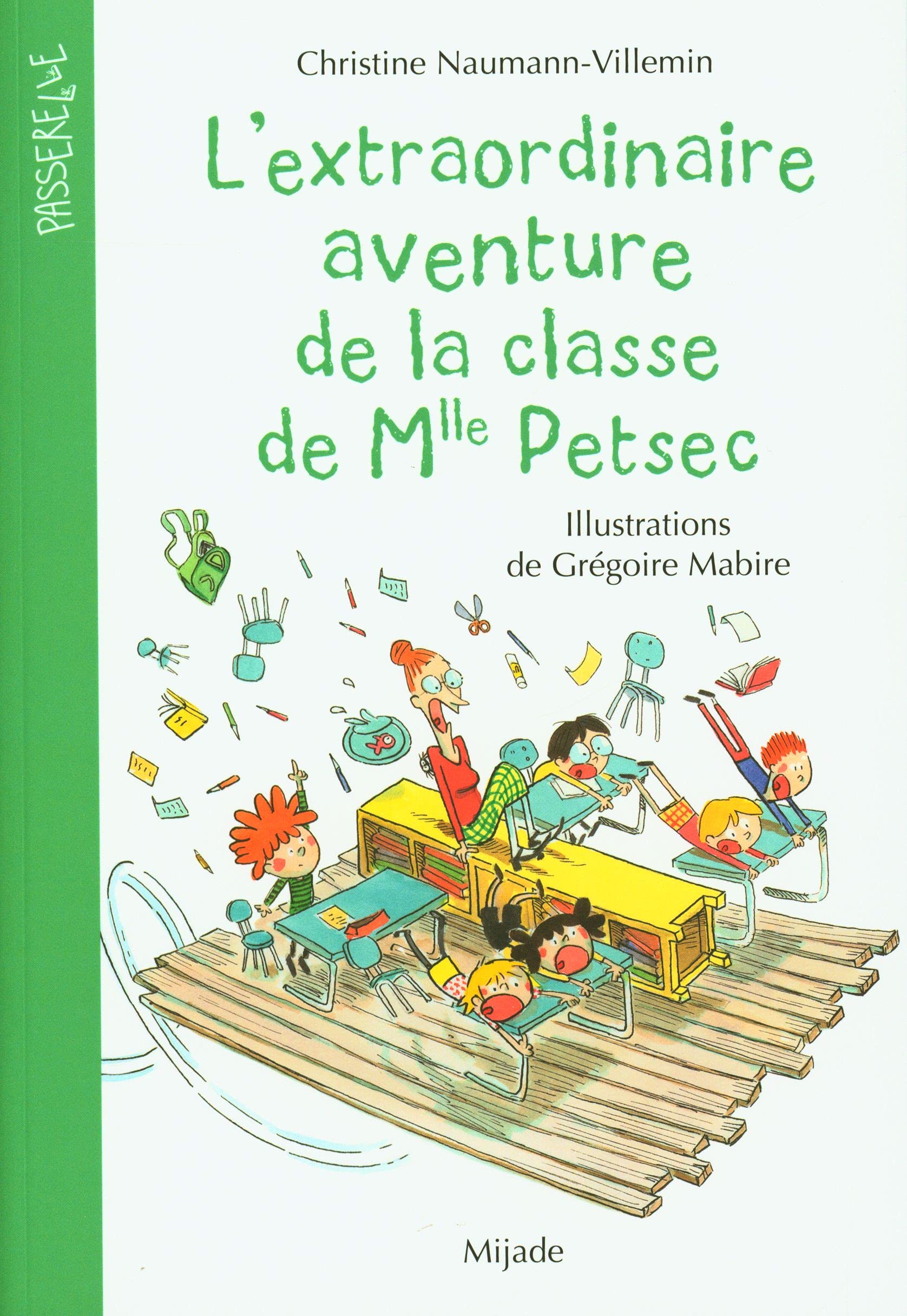 L'extraordinaire aventure de la classe de Mlle Petsec (Paperback)