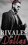 Rivales en Dallas (Hermanos Walker #3)