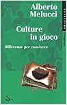 Culture in gioco: Differenze per convivere (La cultura) (Italian Edition)