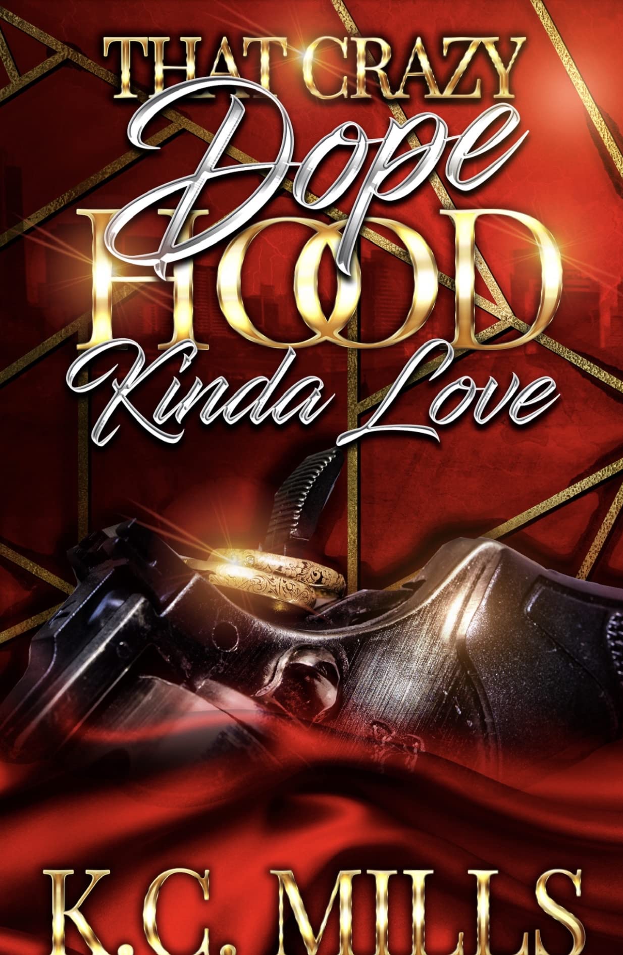 Crazy Dope Hood Kinda Love: (books 1-3) (Crazy Dope Love #1)