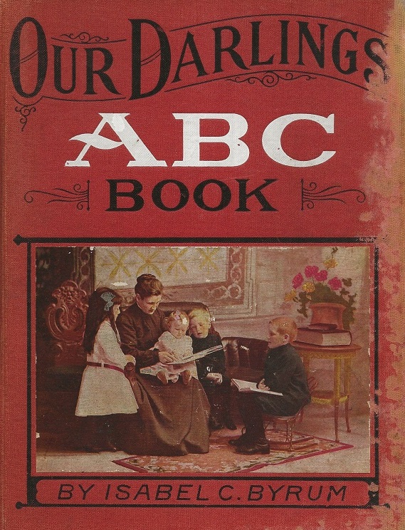 Our darlings A B C Book (Unknown Binding)
