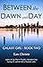 Between the Dawn and Day: G...