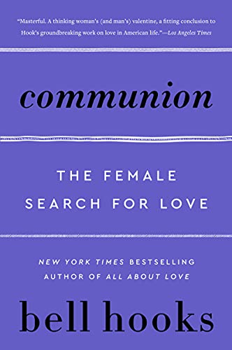 Communion: The Female Search for Love