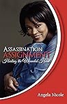 Assassination Assignment: Healing the Wounded Head