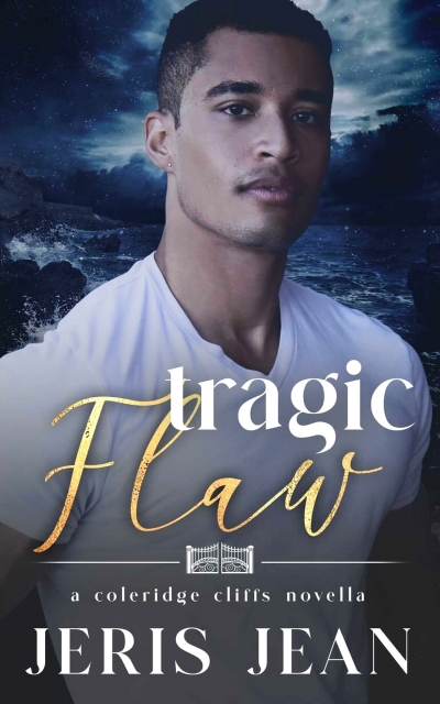 Tragic Flaw (Coleridge Cliffs, #0.5)